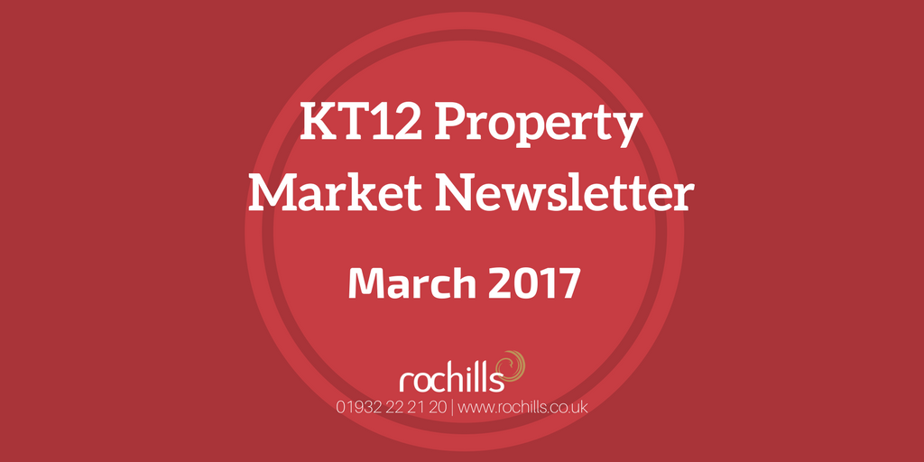 KT12 Property Market Newsletter – March 2017
