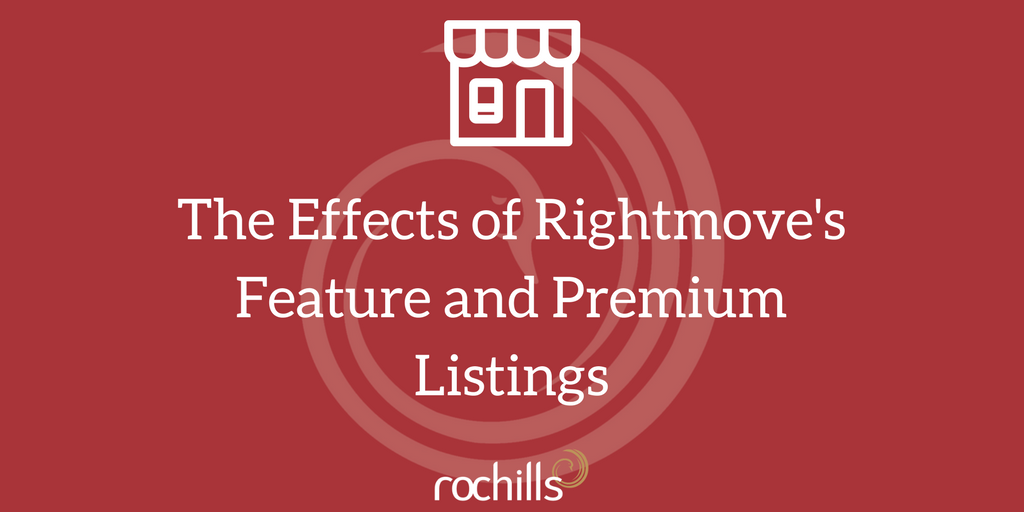 The Effects of Rightmove’s Feature & Premium Property Listings