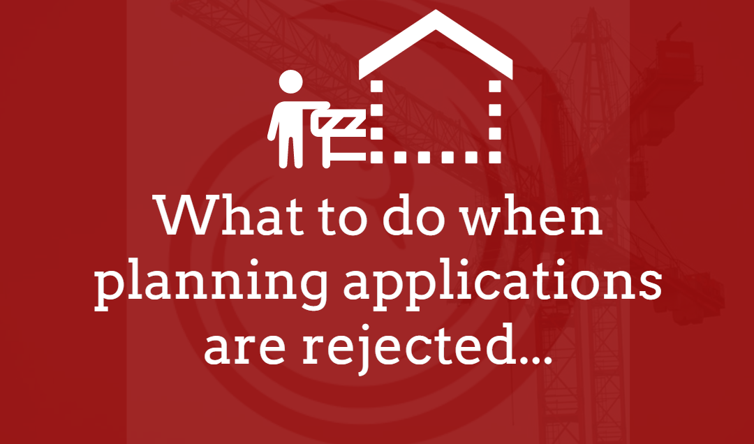 My planning application is rejected… What can I do?