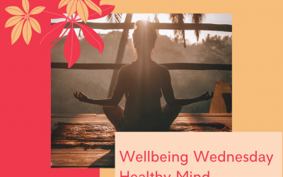 Wellbeing Wednesday – Looking After Your Mental Health