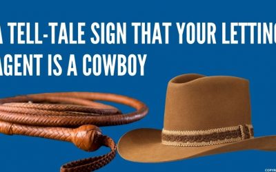 A Tell-Tale Sign That Your Letting Agent is a Cowboy
