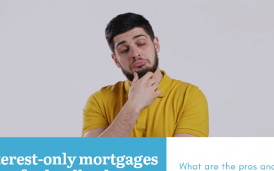 Interest-only mortgages what are the pros and cons