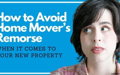 How to Avoid Buyer’s Remorse When It Comes to Your New Home