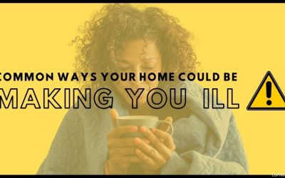 Is Your Home in Walton On Thames Making You Sick?