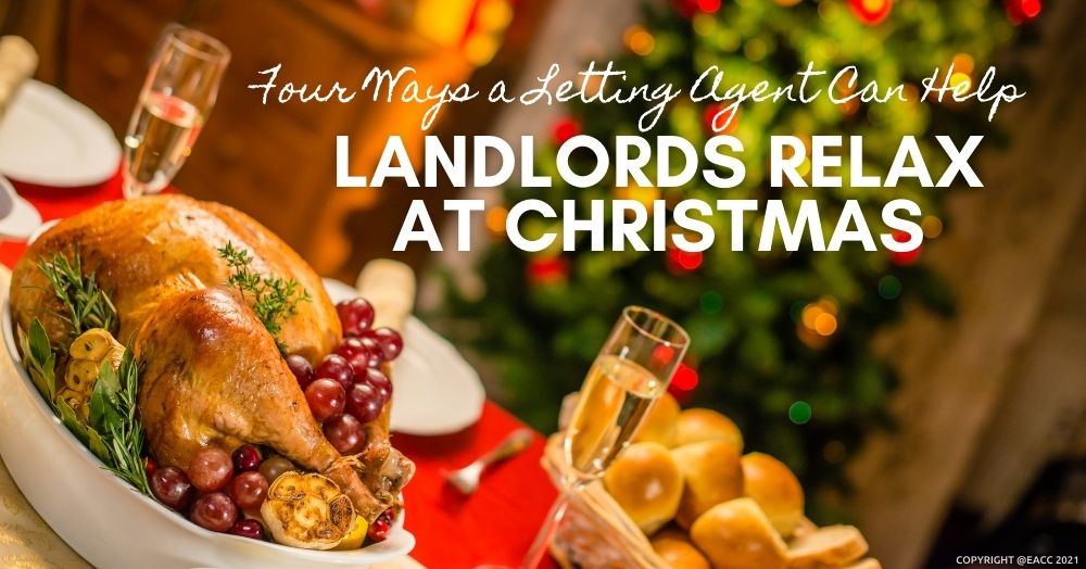 Want a Trouble-Free Festive Break? Use a Letting Agent