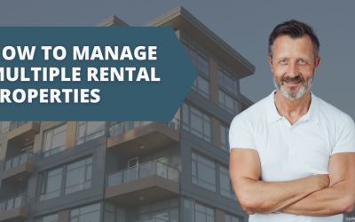How to Manage Multiple Rental Properties