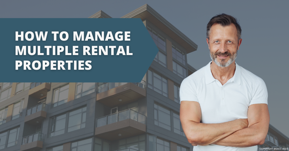 How to Manage Multiple Rental Properties