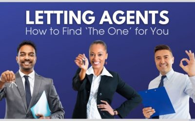Letting Agents: How to Find ‘The One’ for You