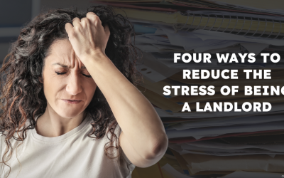 Four Ways to Reduce the Stress of Being an Walton On Thames Landlord