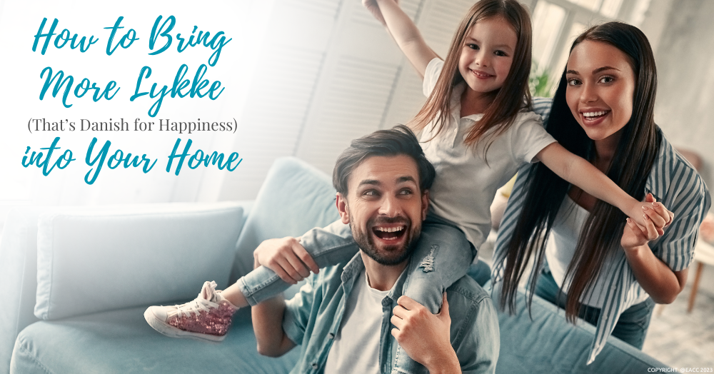 How to Bring More Lykke (That’s Danish for Happiness) into Your Walton On Thames Home