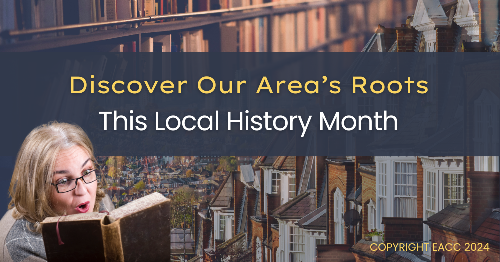Discover Our Area’s Roots This Local History Month